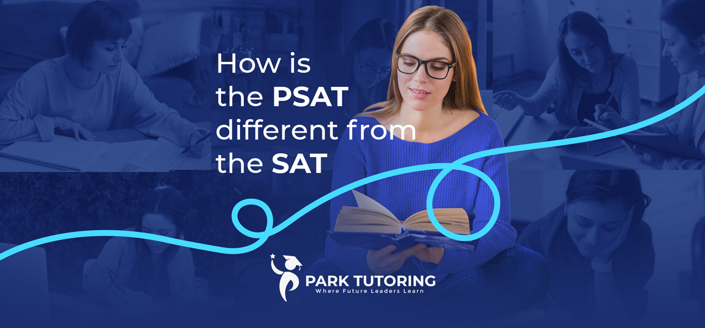 How is the PSAT different from the SAT